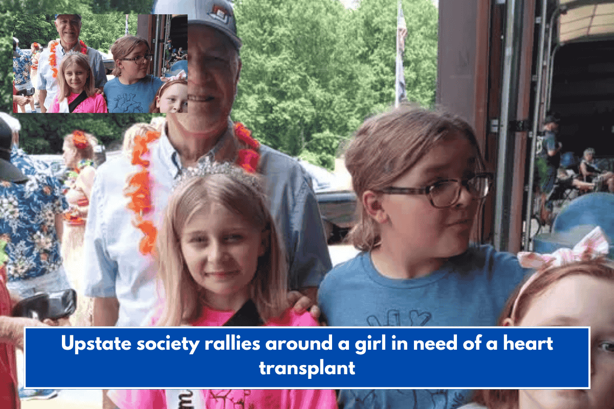 Upstate society rallies around a girl in need of a heart transplant