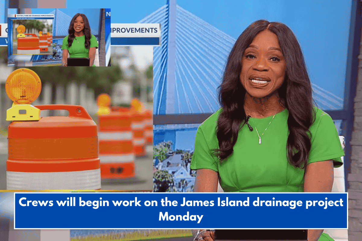 Crews will begin work on the James Island drainage project Monday