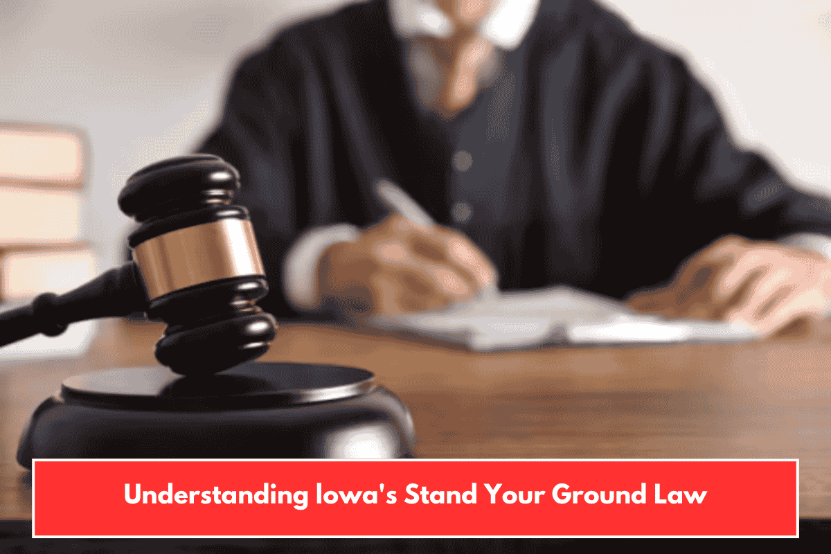 Understanding lowa's Stand Your Ground Law