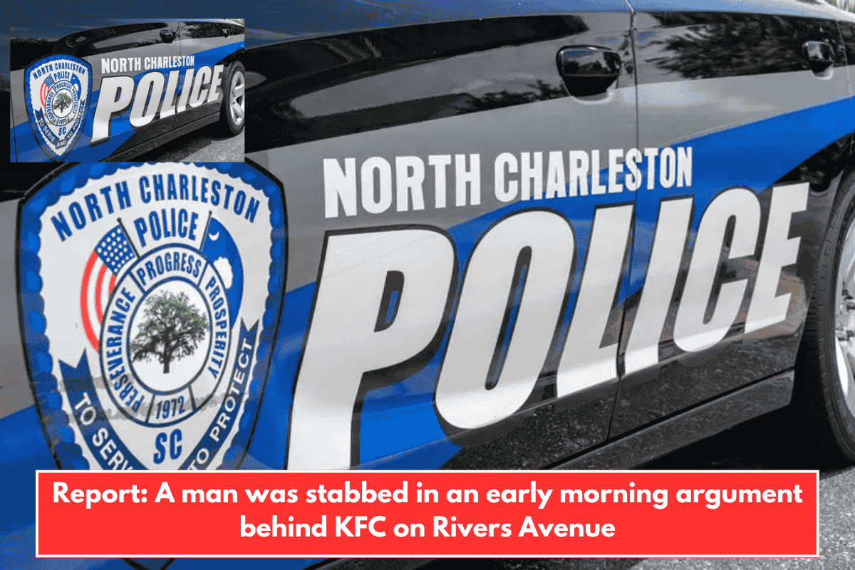 Report: A man was stabbed in an early morning argument behind KFC on Rivers Avenue