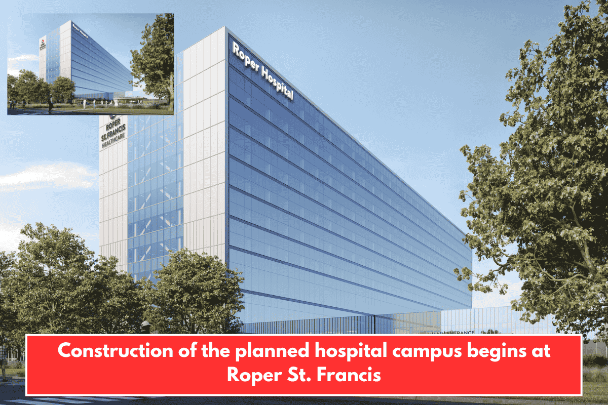 Construction of the planned hospital campus begins at Roper St. Francis