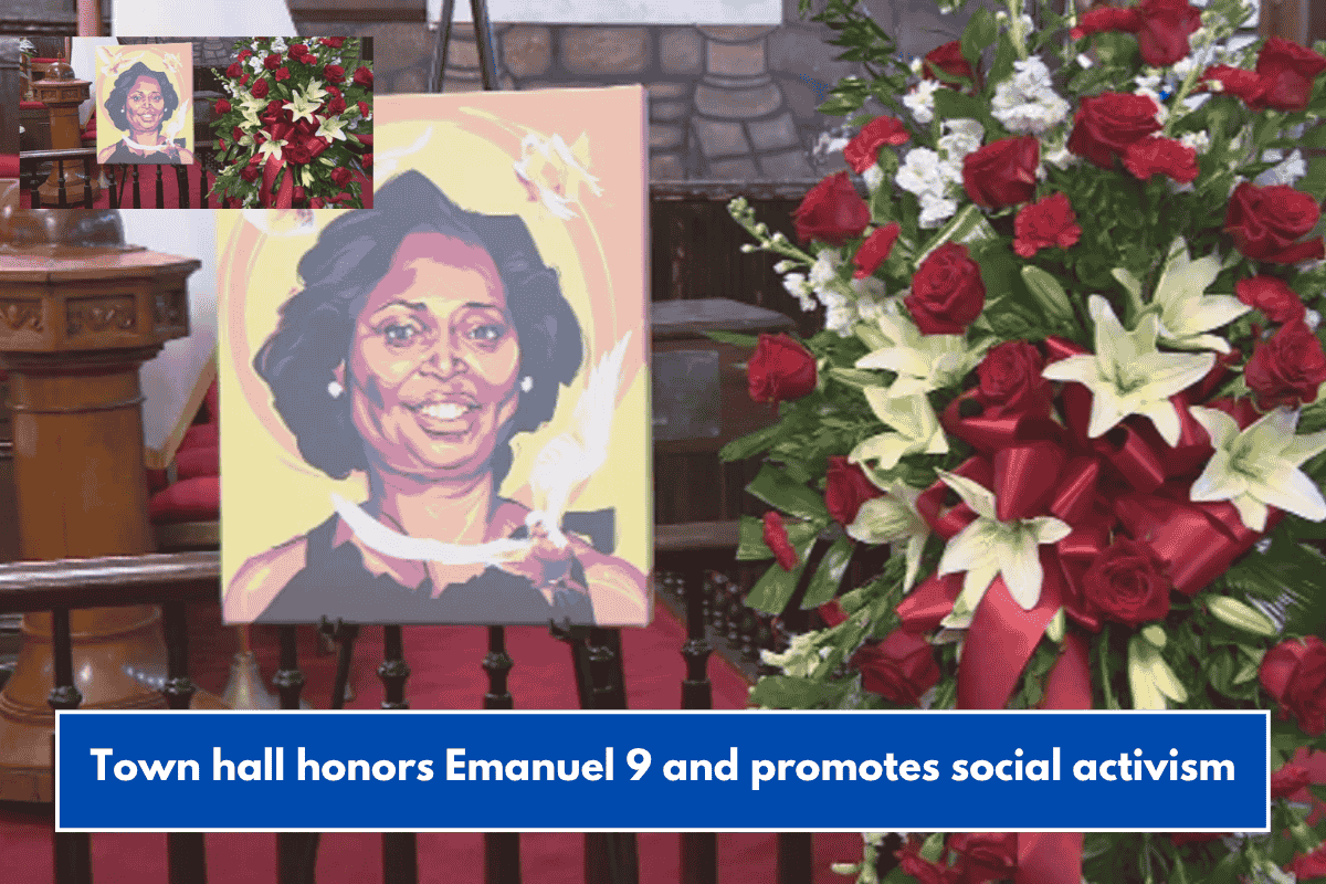 Town hall honors Emanuel 9 and promotes social activism