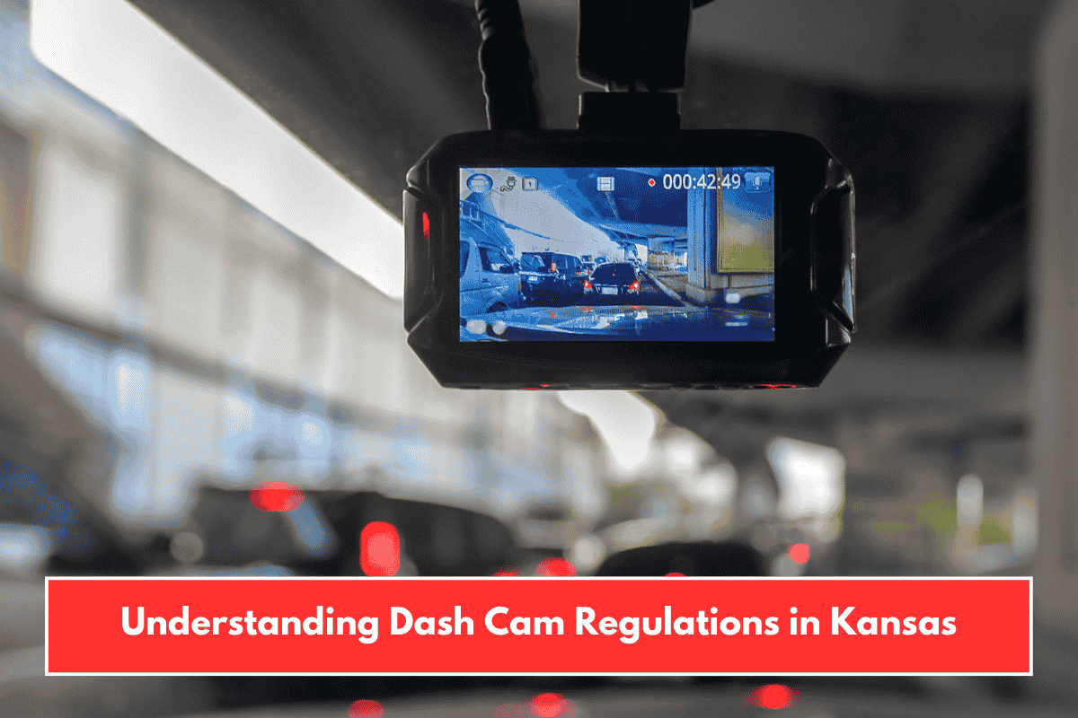 Understanding Dash Cam Regulations in Kansas