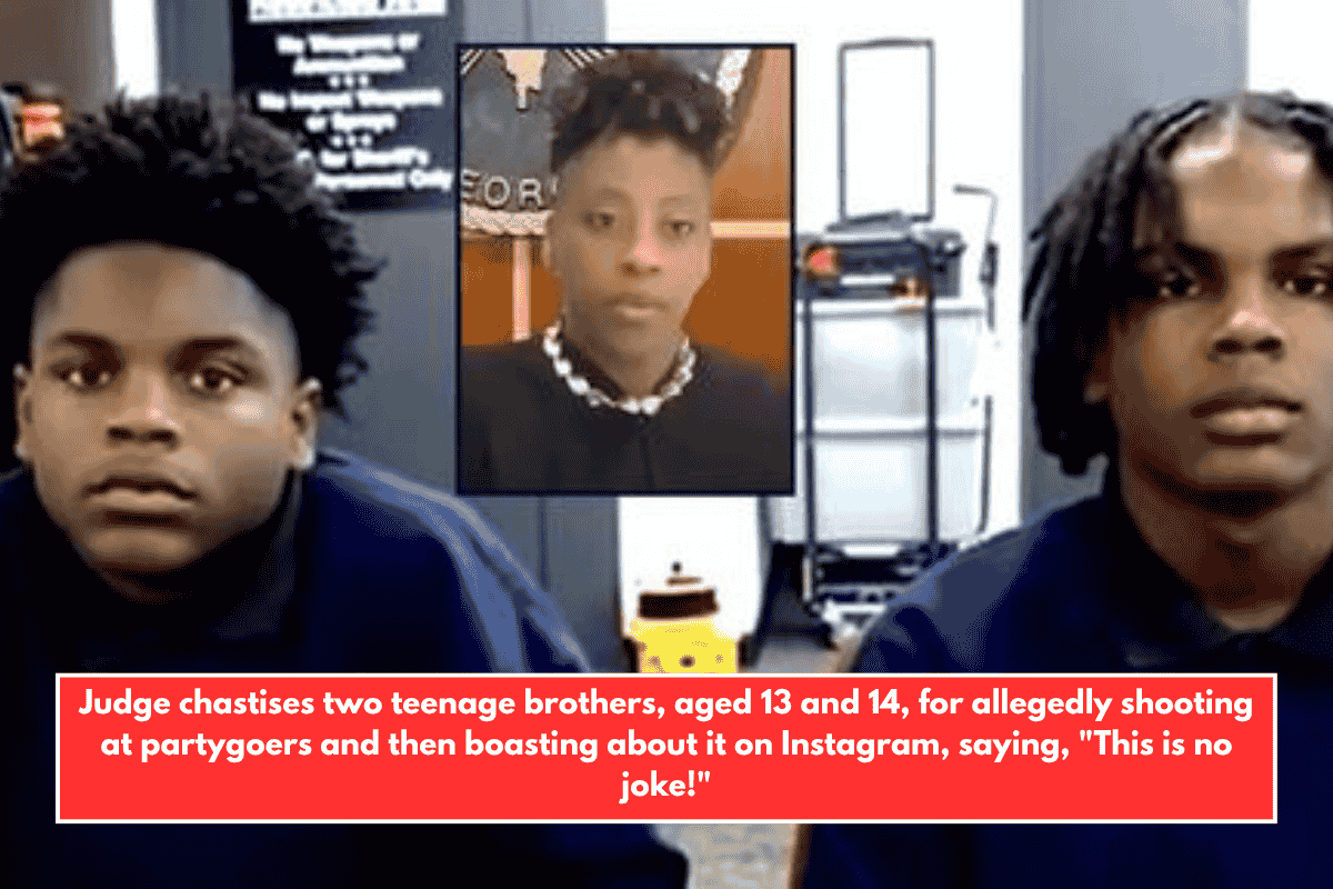 Judge chastises two teenage brothers, aged 13 and 14, for allegedly shooting at partygoers and then boasting about it on Instagram, saying, "This is no joke!"