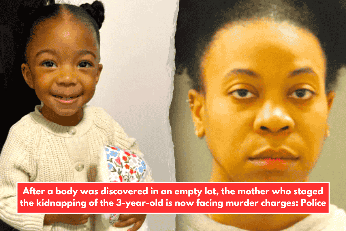After a body was discovered in an empty lot, the mother who staged the kidnapping of the 3-year-old is now facing murder charges: Police