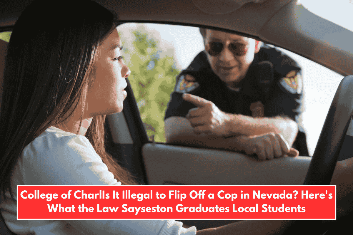 Is It Illegal to Flip Off a Cop in Nevada? Here's What the Law Says
