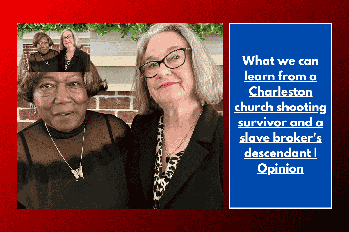 What we can learn from a Charleston church shooting survivor and a slave broker's descendant | Opinion