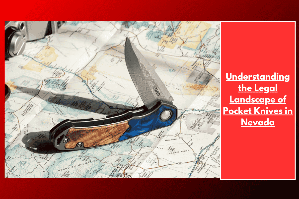 Understanding the Legal Landscape of Pocket Knives in Nevada