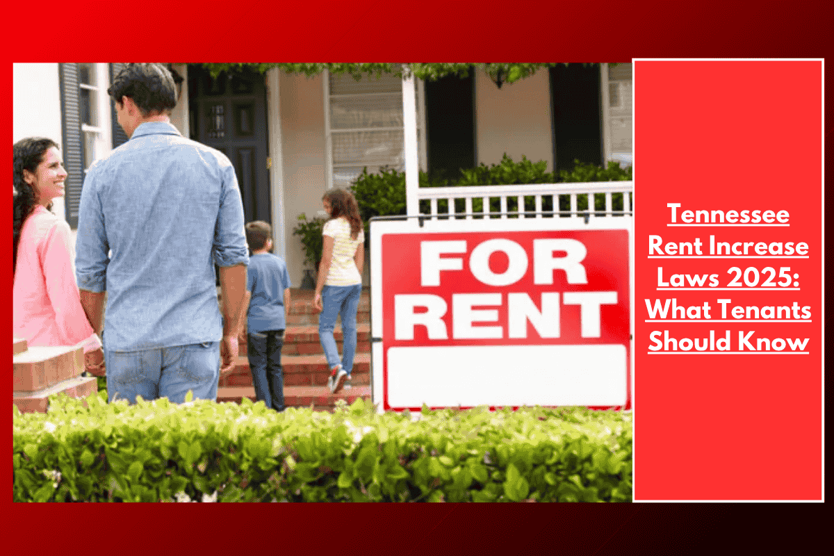 Tennessee Rent Increase Laws 2025: What Tenants Should Know