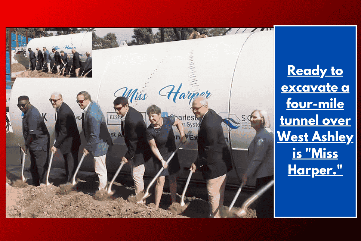 Ready to excavate a four-mile tunnel over West Ashley is "Miss Harper."