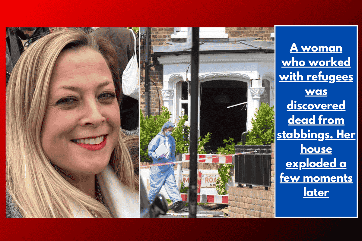 A woman who worked with refugees was discovered dead from stabbings. Her house exploded a few moments later