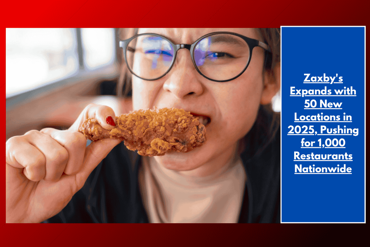 Zaxby's Expands with 50 New Locations in 2025, Pushing for 1,000 Restaurants Nationwide