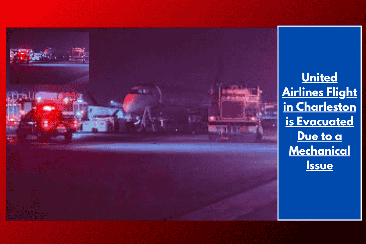 United Airlines Flight in Charleston is Evacuated Due to a Mechanical Issue