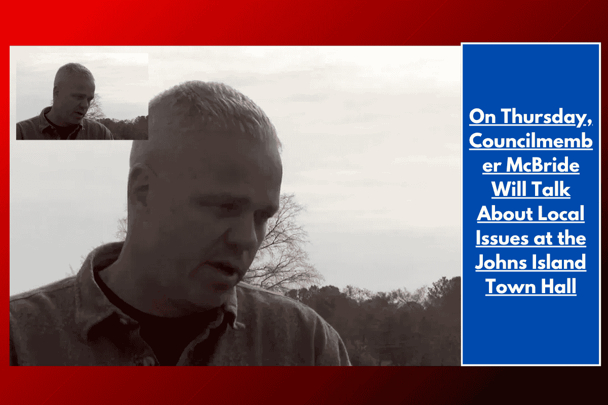 On Thursday, Councilmember McBride Will Talk About Local Issues at the Johns Island Town Hall