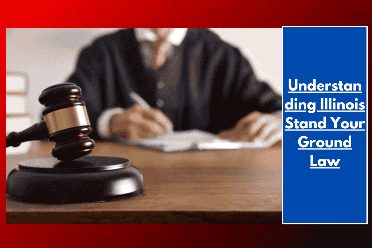 Understanding Illinois Stand Your Ground Law