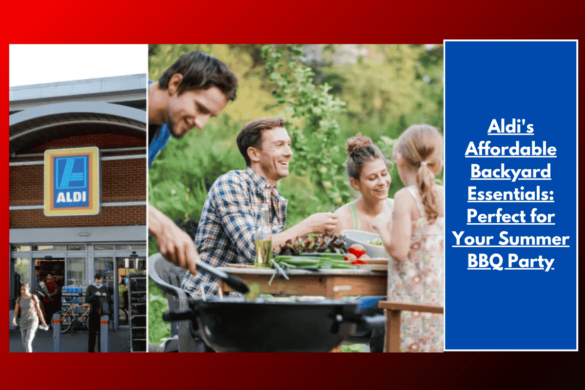 Aldi's Affordable Backyard Essentials: Perfect for Your Summer BBQ Party