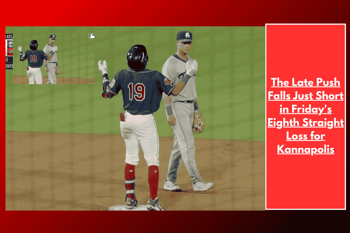 The Late Push Falls Just Short in Friday's Eighth Straight Loss for Kannapolis