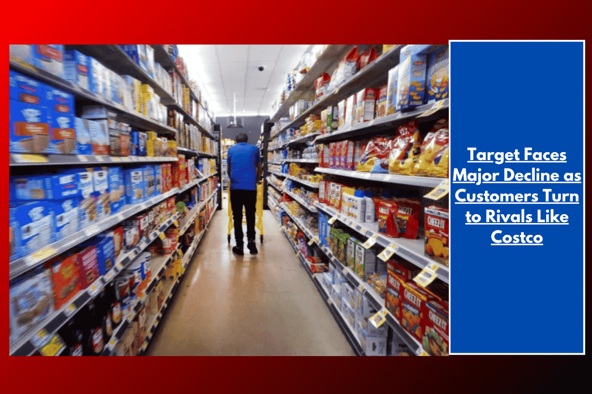 Target Faces Major Decline as Customers Turn to Rivals Like Costco
