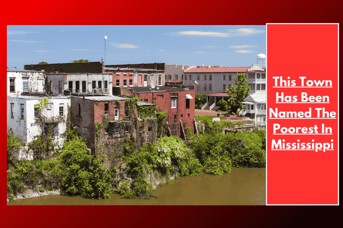 This Town Has Been Named The Poorest In Mississippi