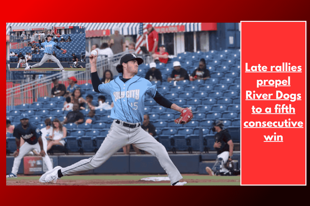 Late rallies propel River Dogs to a fifth consecutive win