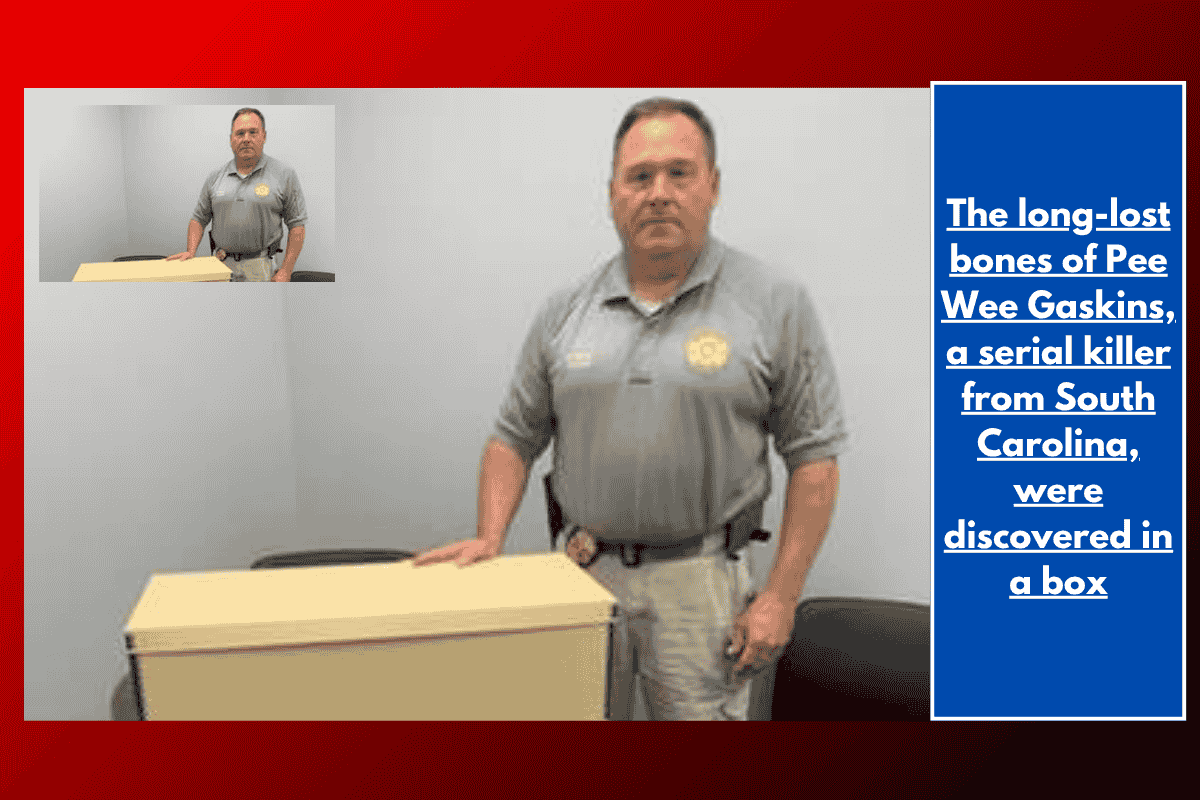 The long-lost bones of Pee Wee Gaskins, a serial killer from South Carolina, were discovered in a box