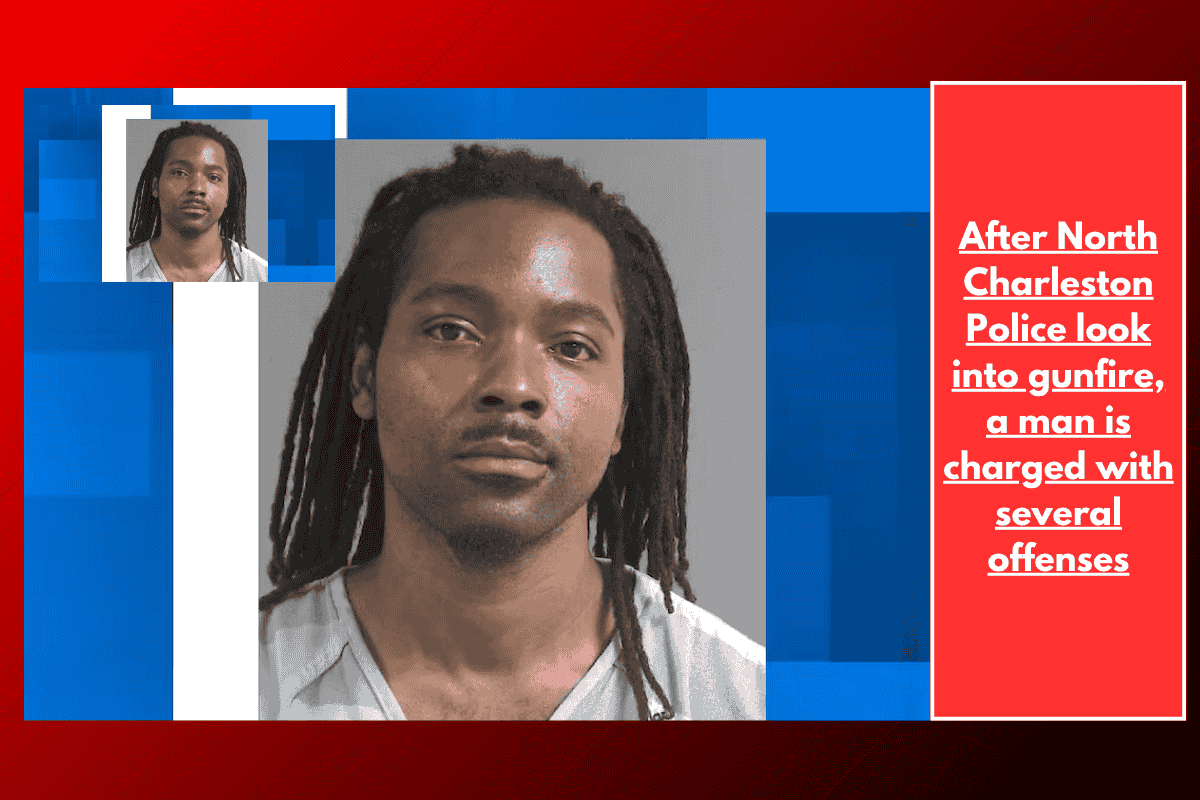 After North Charleston Police look into gunfire, a man is charged with several offenses