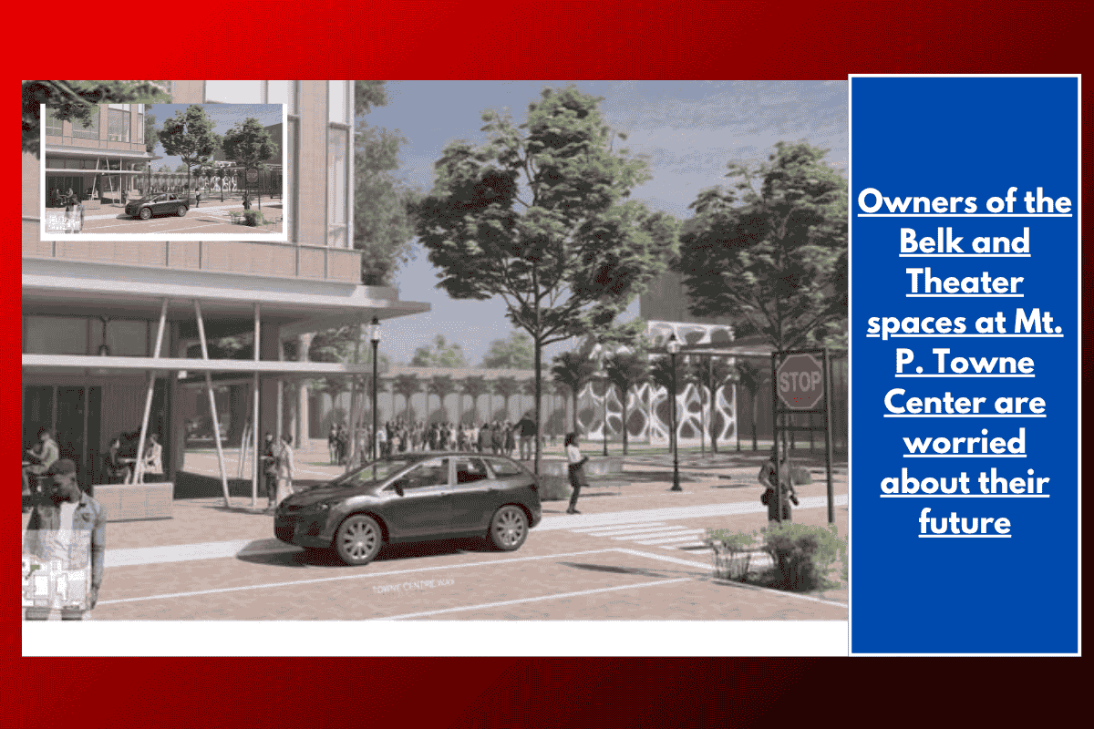 Owners of the Belk and Theater spaces at Mt. P. Towne Center are worried about their future