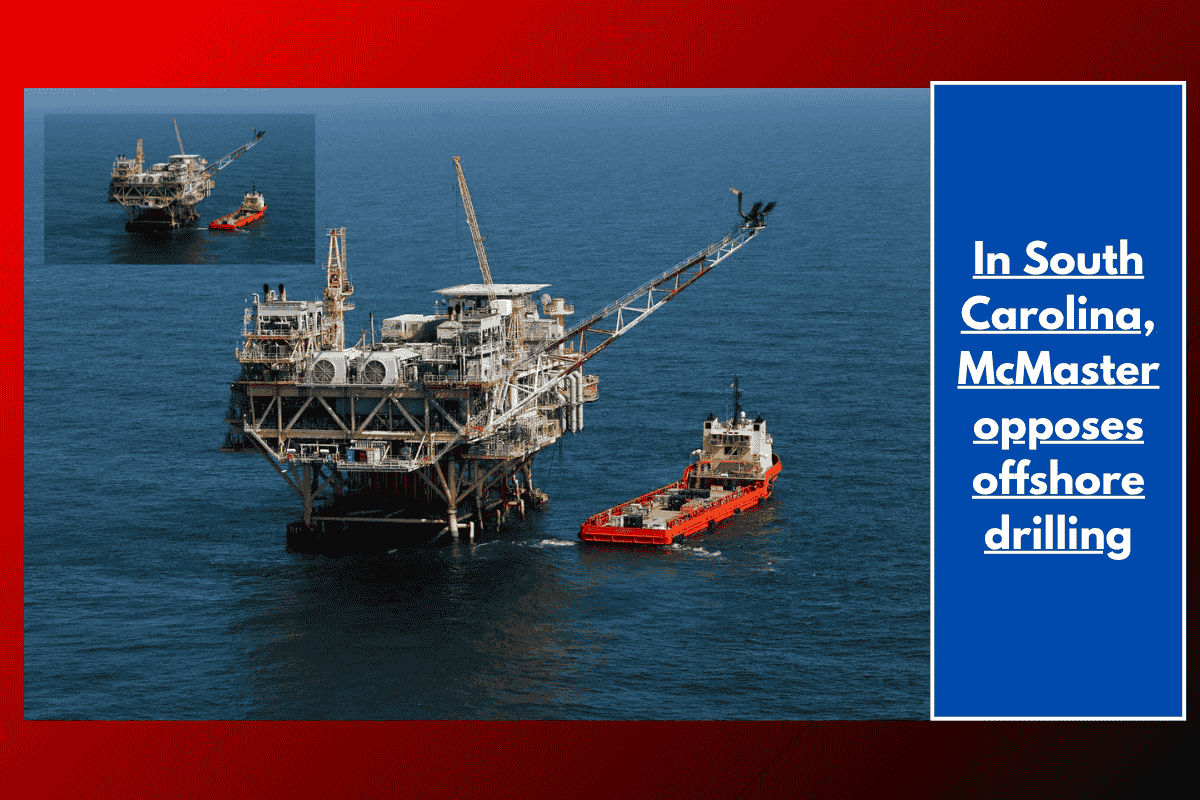 In South Carolina, McMaster opposes offshore drilling