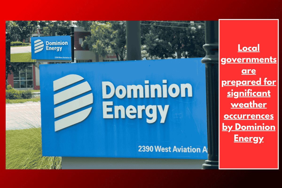 Local governments are prepared for significant weather occurrences by Dominion Energy