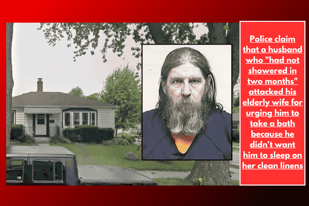 Police claim that a husband who "had not showered in two months" attacked his elderly wife for urging him to take a bath because he didn't want him to sleep on her clean linens