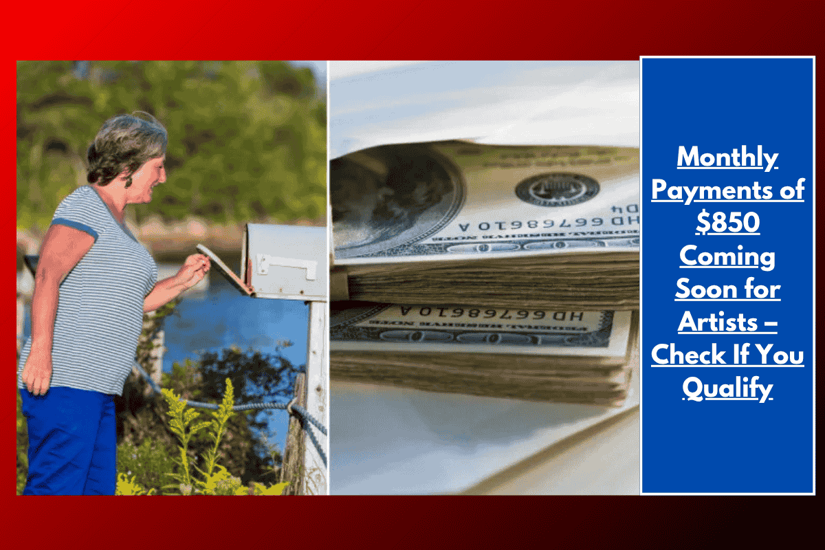 Monthly Payments of $850 Coming Soon for Artists – Check If You Qualify