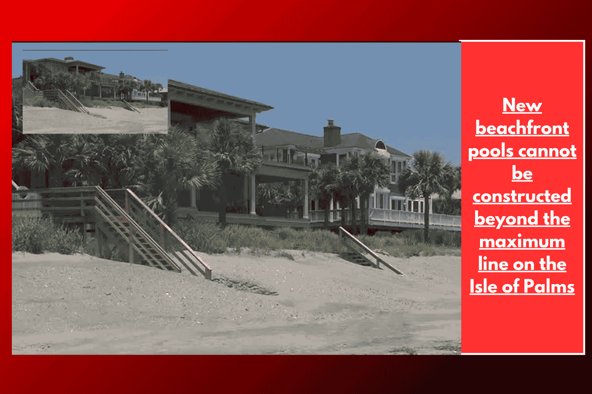 New beachfront pools cannot be constructed beyond the maximum line on the Isle of Palms