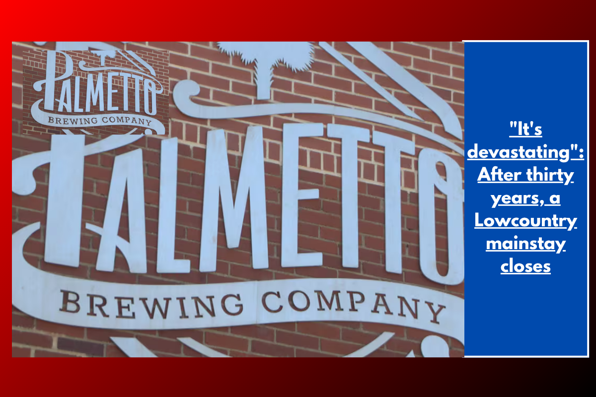 "It's devastating": After thirty years, a Lowcountry mainstay closes