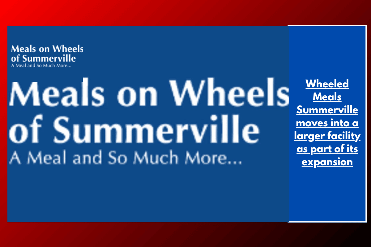 Wheeled Meals Summerville moves into a larger facility as part of its expansion