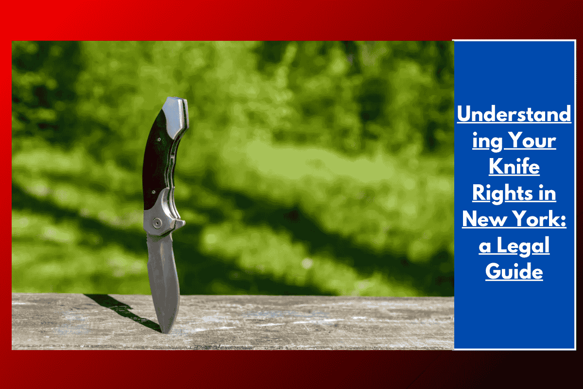 Understanding Your Knife Rights in New York: a Legal Guide