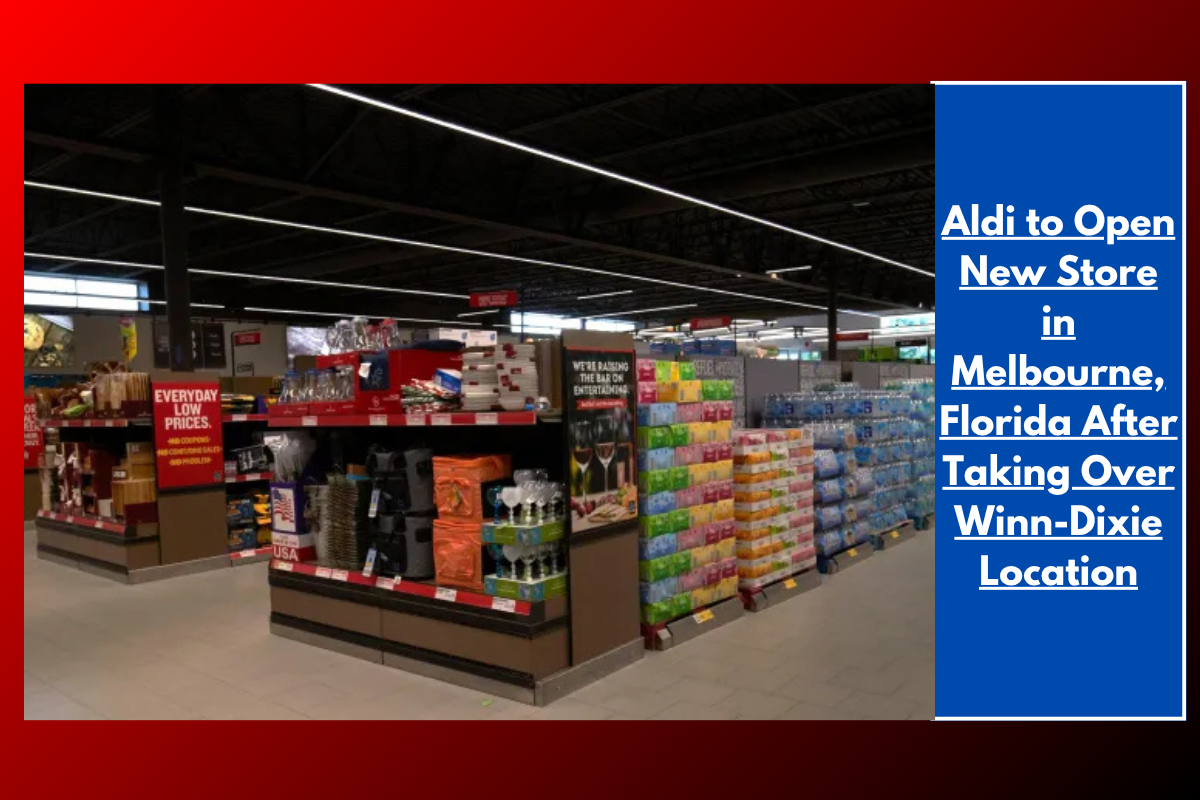 Aldi to Open New Store in Melbourne, Florida After Taking Over Winn-Dixie Location