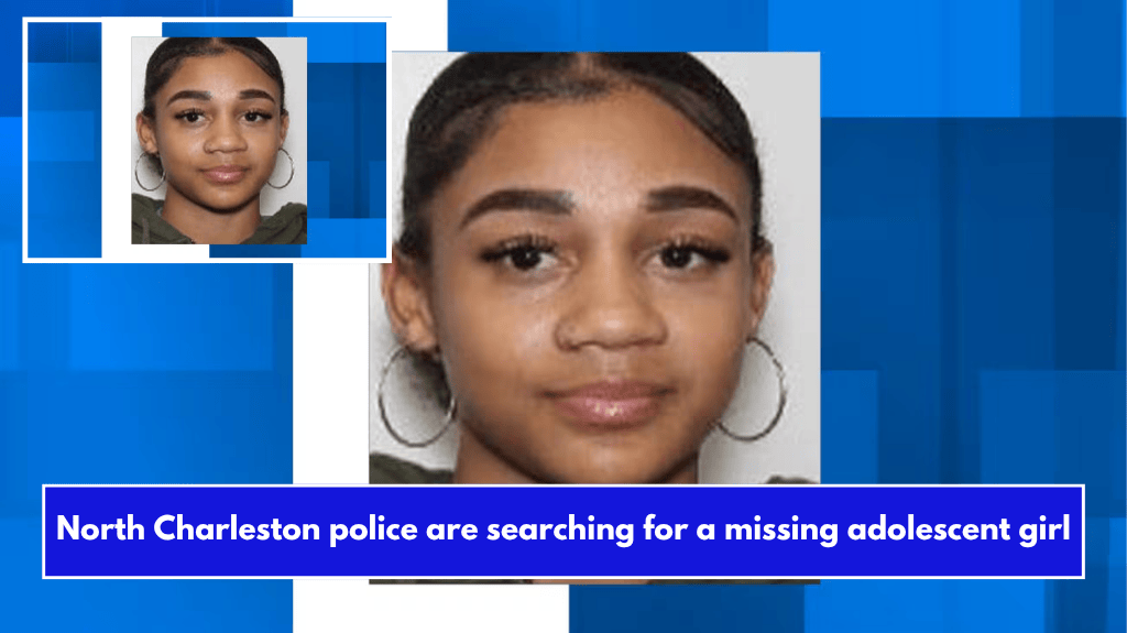 North Charleston police are searching for a missing adolescent girl