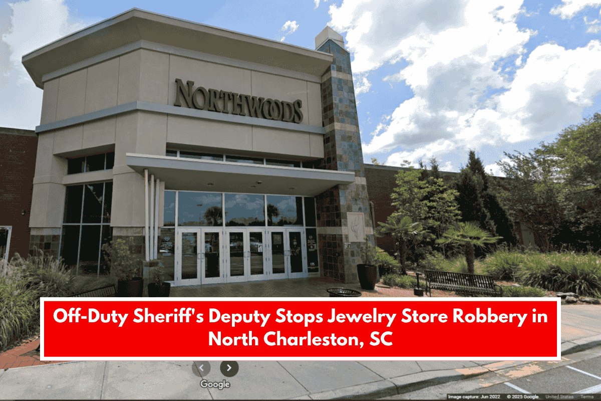 Off-Duty Sheriff's Deputy Stops Jewelry Store Robbery in North Charleston, SC