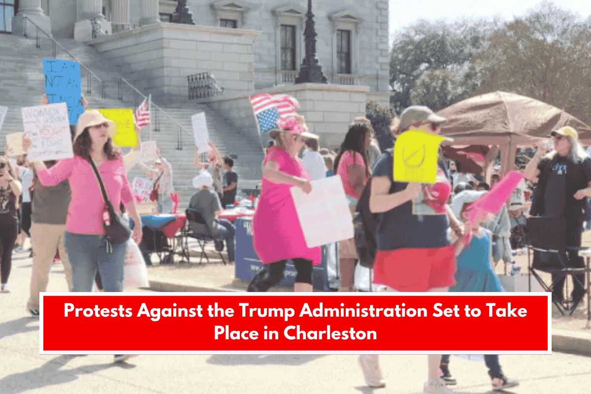 Protests Against the Trump Administration Set to Take Place in Charleston