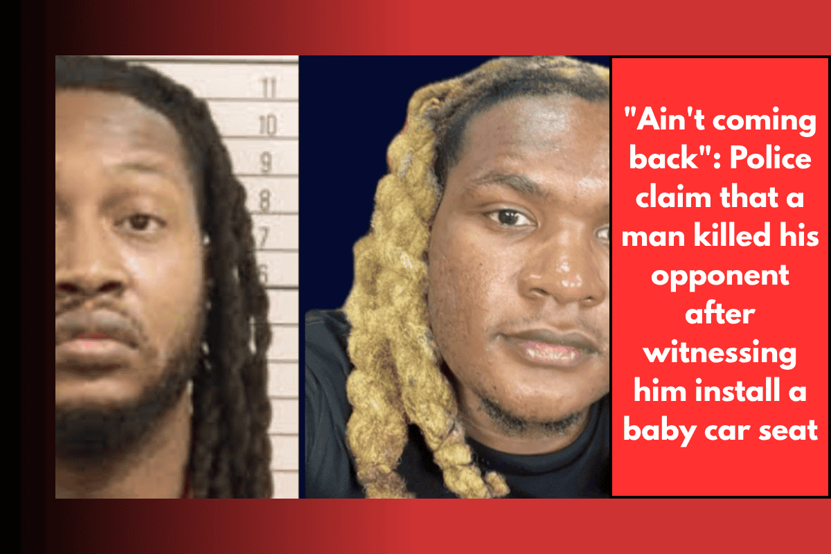 Ain't coming back Police claim that a man killed his opponent after witnessing him install a baby car seat