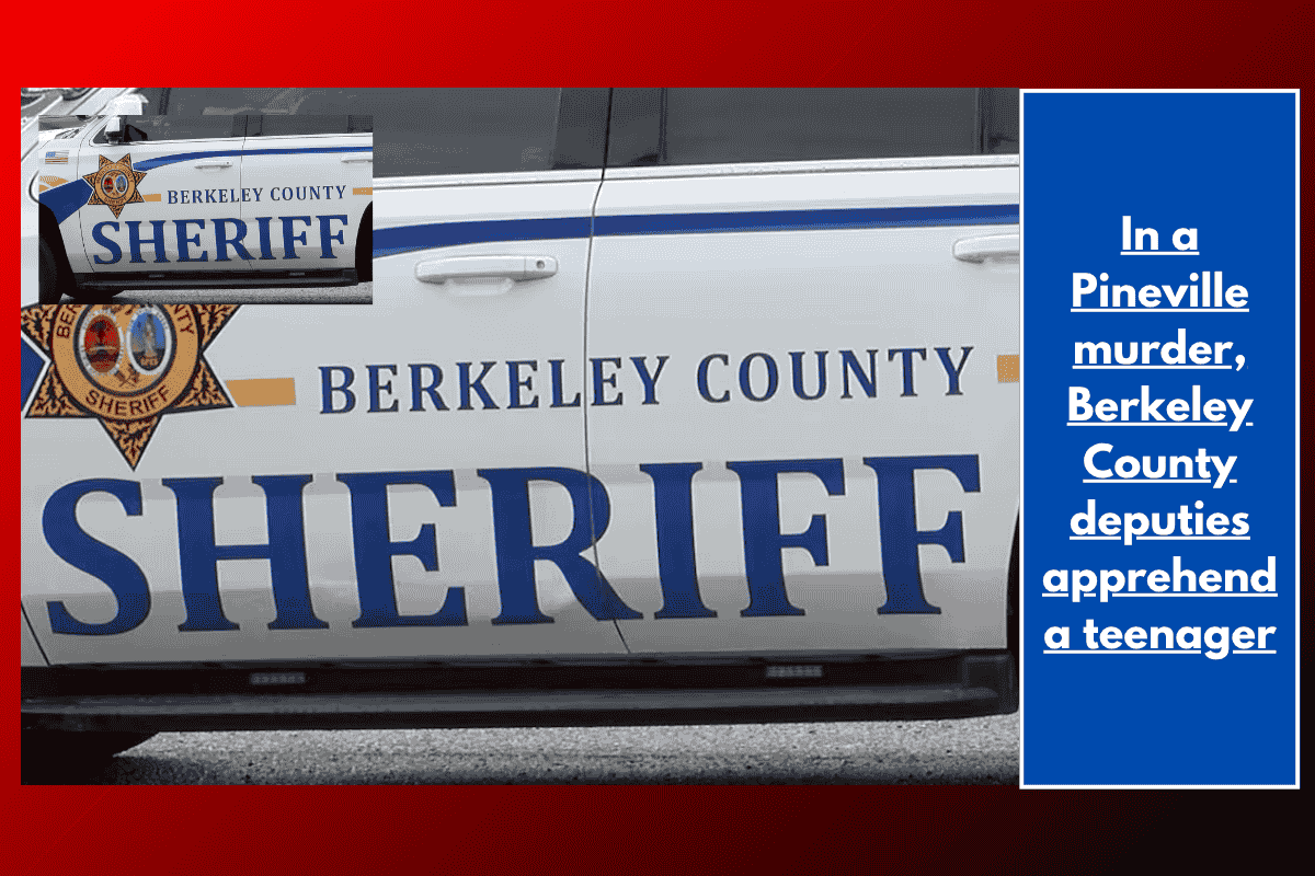 In a Pineville murder, Berkeley County deputies apprehend a teenager