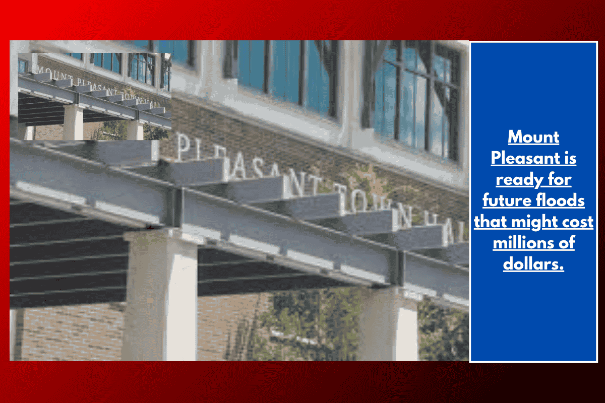 Mount Pleasant is ready for future floods that might cost millions of dollars