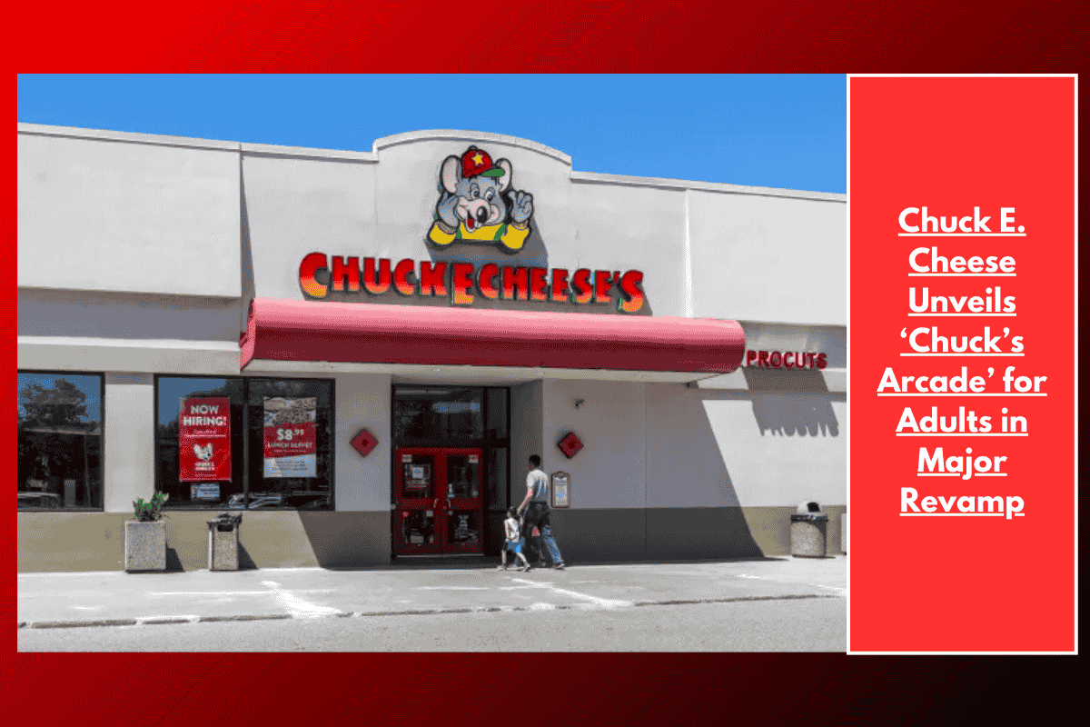 Chuck E. Cheese Unveils ‘Chuck’s Arcade’ for Adults in Major Revamp