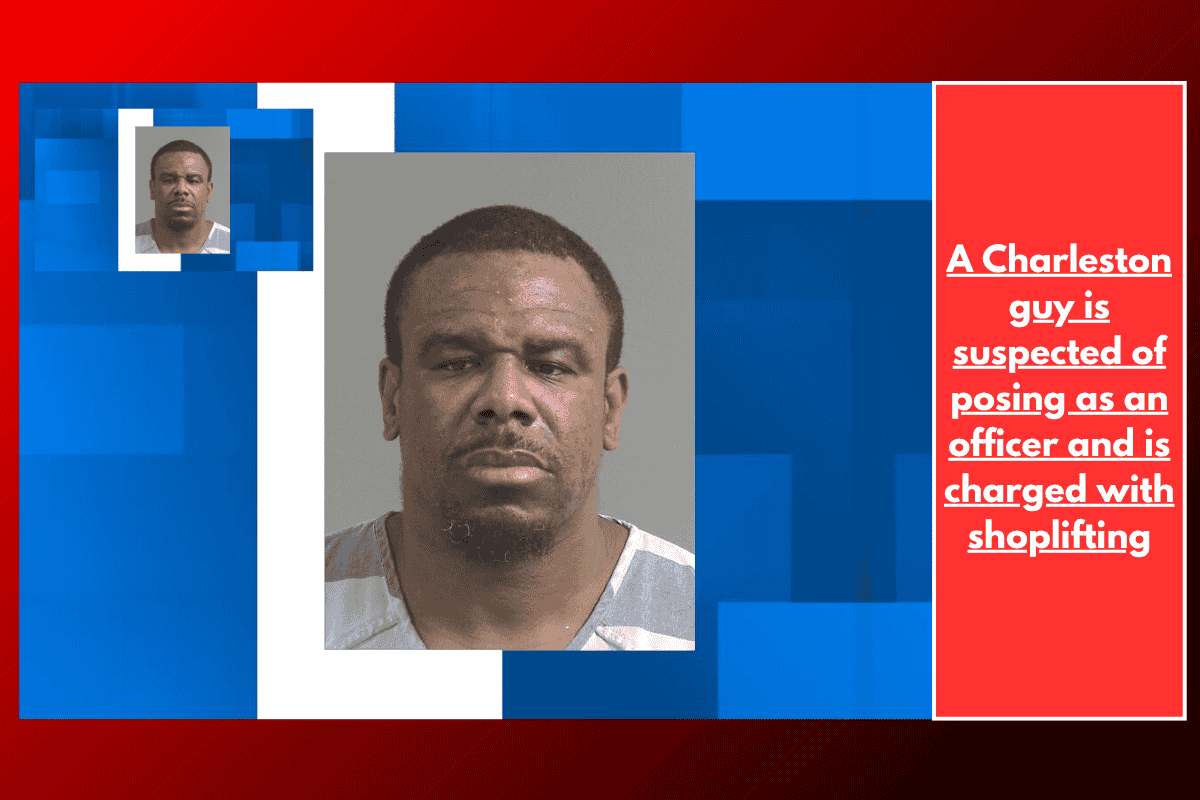 A Charleston guy is suspected of posing as an officer and is charged with shoplifting