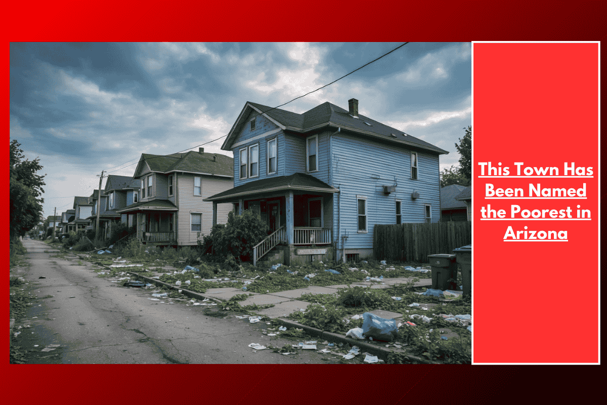 This Town Has Been Named the Poorest in Arizona