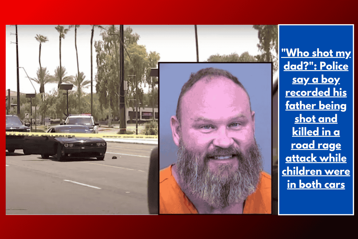 "Who shot my dad?": Police say a boy recorded his father being shot and killed in a road rage attack while children were in both cars