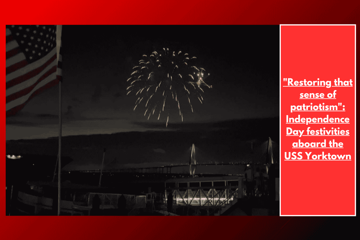 "Restoring that sense of patriotism": Independence Day festivities aboard the USS Yorktown
