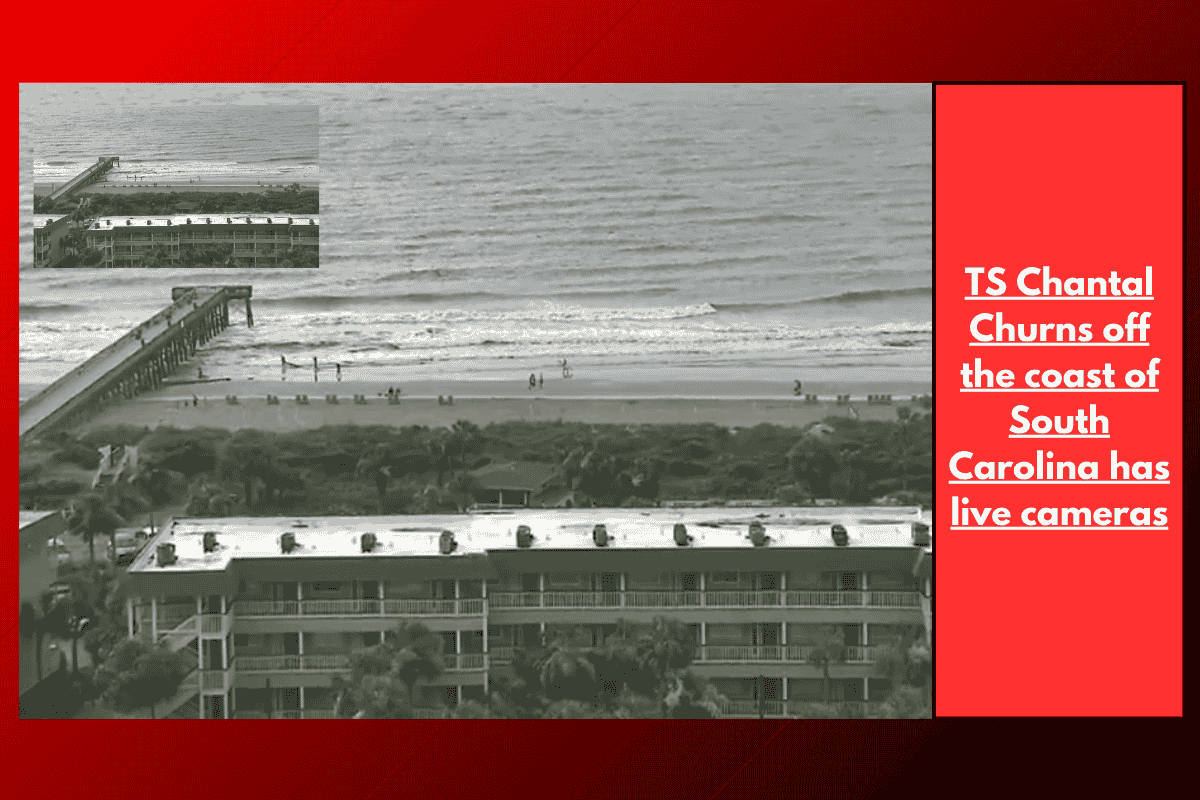 TS Chantal Churns off the coast of South Carolina has live cameras