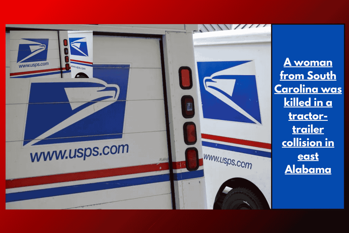 A woman from South Carolina was killed in a tractor-trailer collision in east Alabama