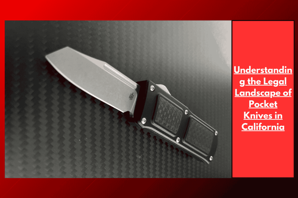 Understanding the Legal Landscape of Pocket Knives in California